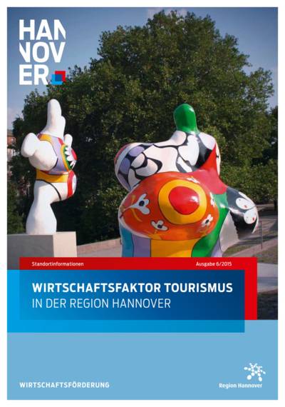 Wirtschaftsfaktor Tourismus in der Region Hannover
