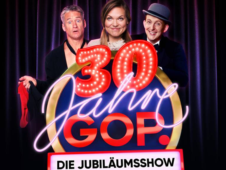 Jubiläumsshow - 30 Jahre GOP